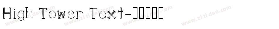 High Tower Text字体转换